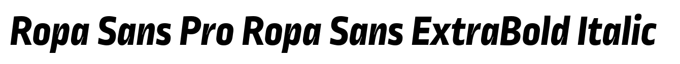 Ropa Sans Pro Ropa Sans ExtraBold Italic